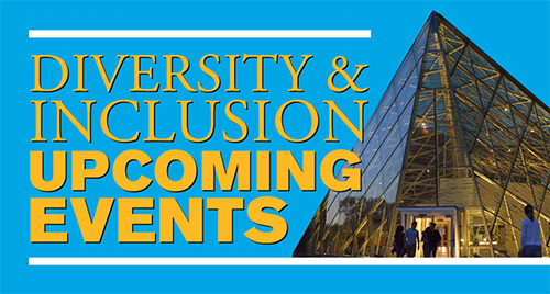 Diversity and Inclusion Upcoming Events