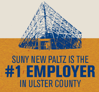SUNY NEW PALTZ IS THE #1 EMPLOYER IN ULSTER COUNTY