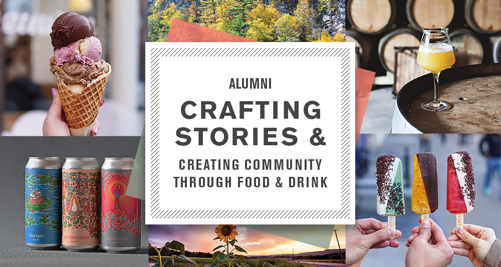 alumni crafting stories & creating community through food and drink