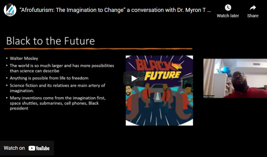 Conversation: “Afrofuturism: The Imagination to Change”