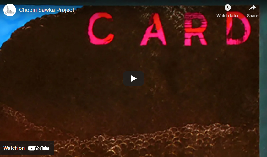 The Chopin + Sawka Project Video Premier